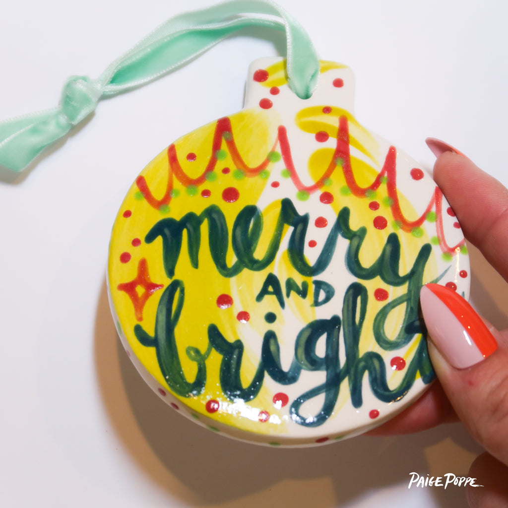 "Merry and Bright" Handpainted Ceramic Ornament