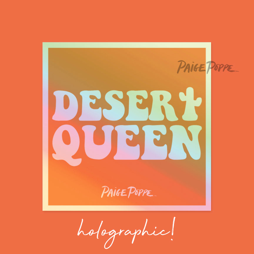 "Desert Queen" Holographic Sticker