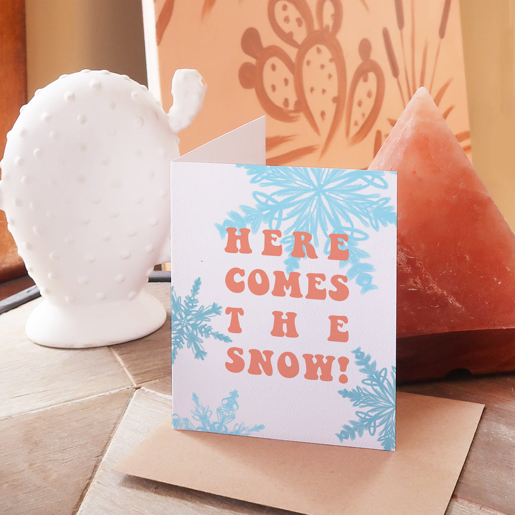 "Here Comes the Snow" Holiday Card