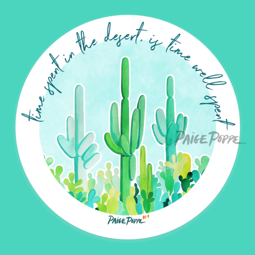 "Time Spent in the Desert" Sticker