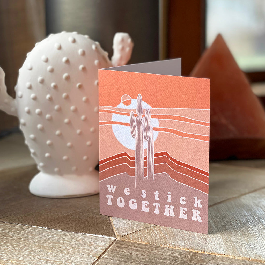 "We Stick Together" Greeting Card