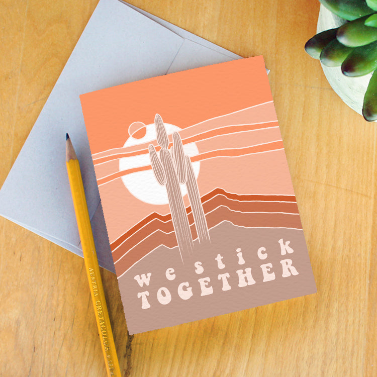"We Stick Together" Greeting Card